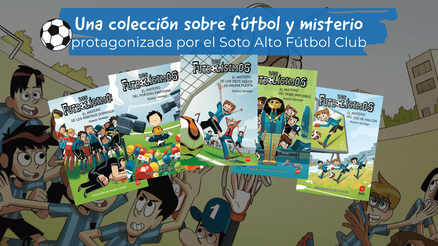 Colección Los Futbolísimos! - Imagino Cuentos
