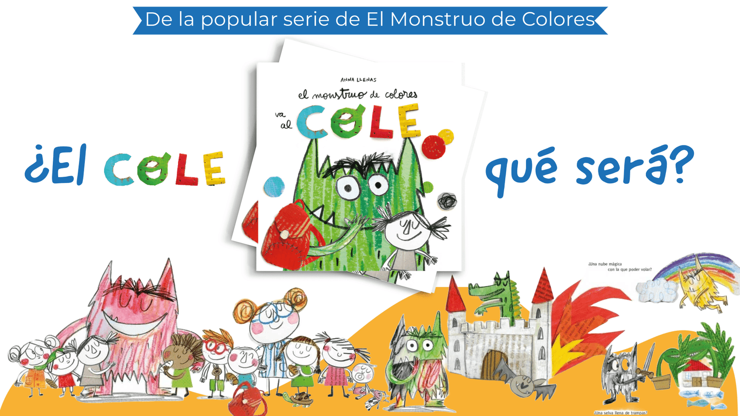 El Monstruo de colores va al cole - Imagino Cuentos