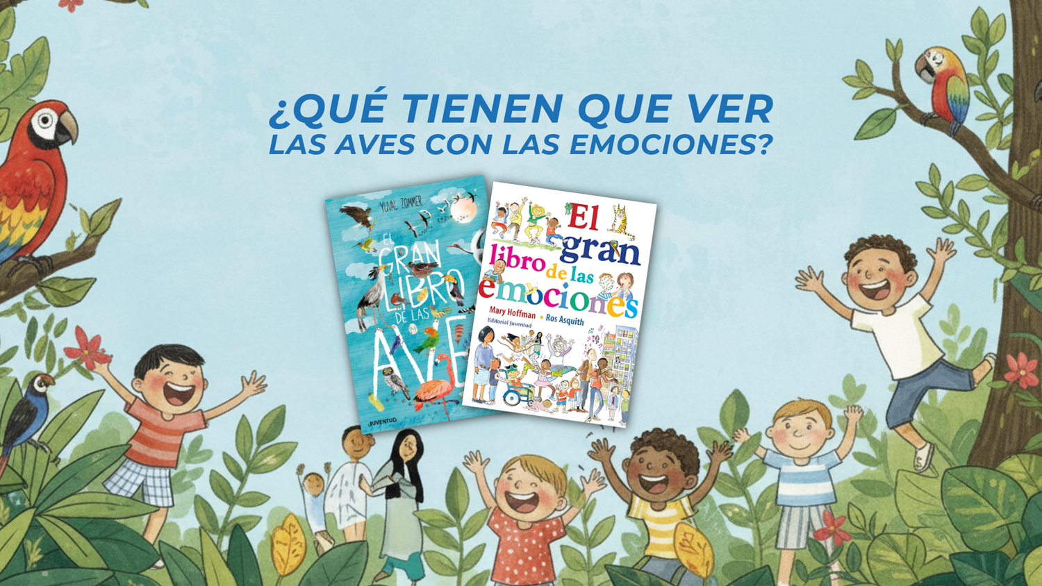 El gran libro de las aves y las emociones