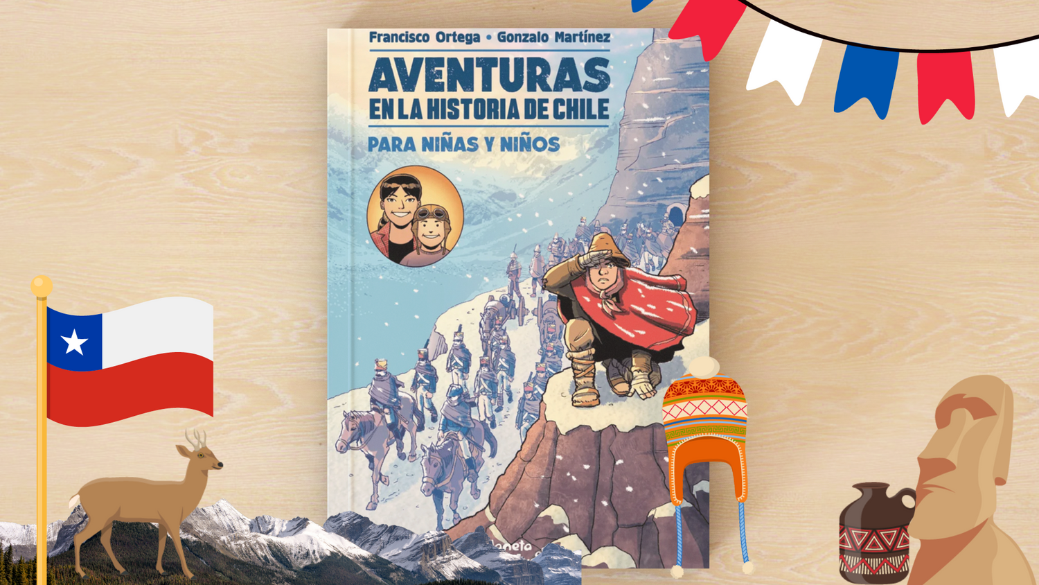 Aventuras en la historia de Chile: historias que hacen protagonistas a los niños
