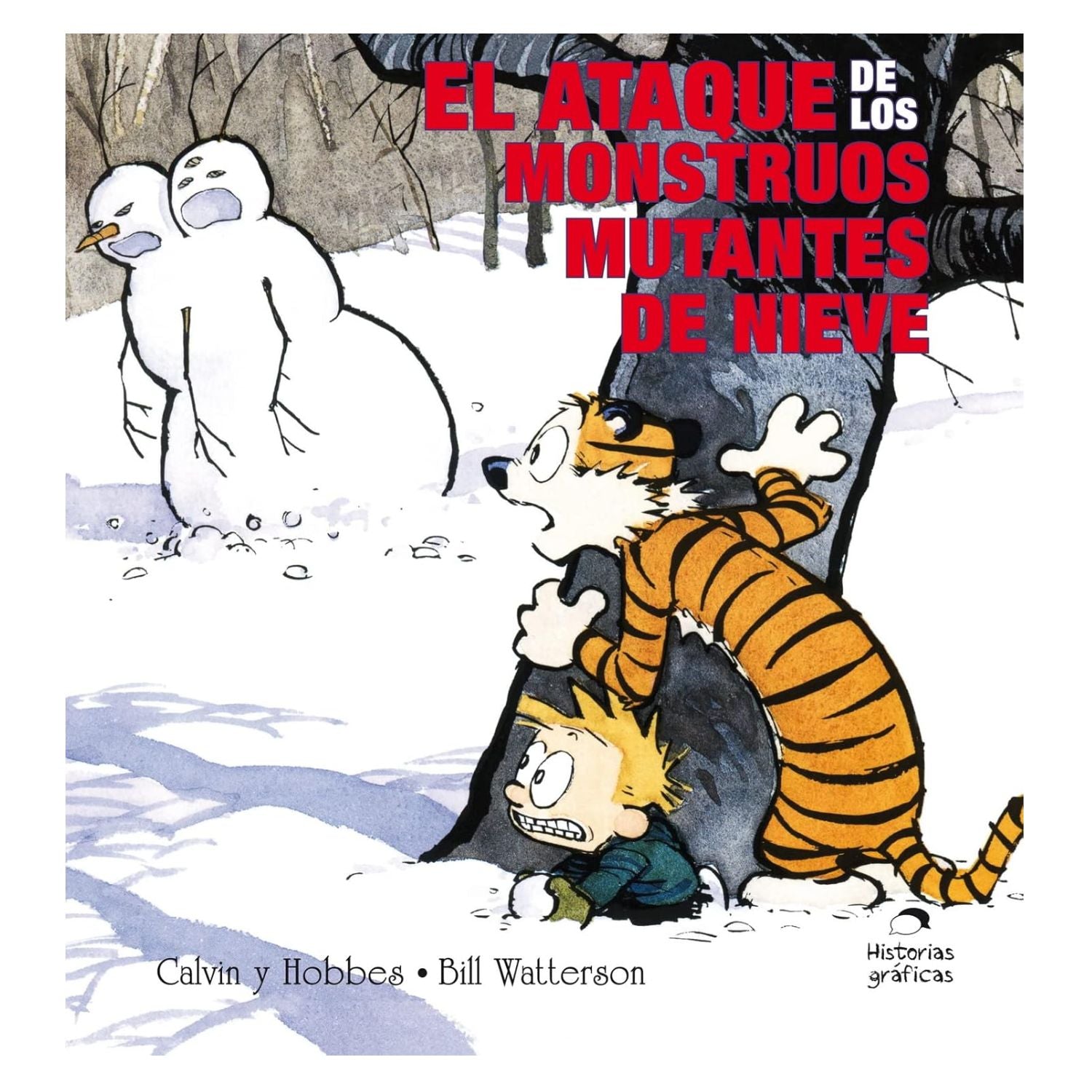 Calvin y Hobbes 7. El ataque de los monstruos mutantes de nieve
