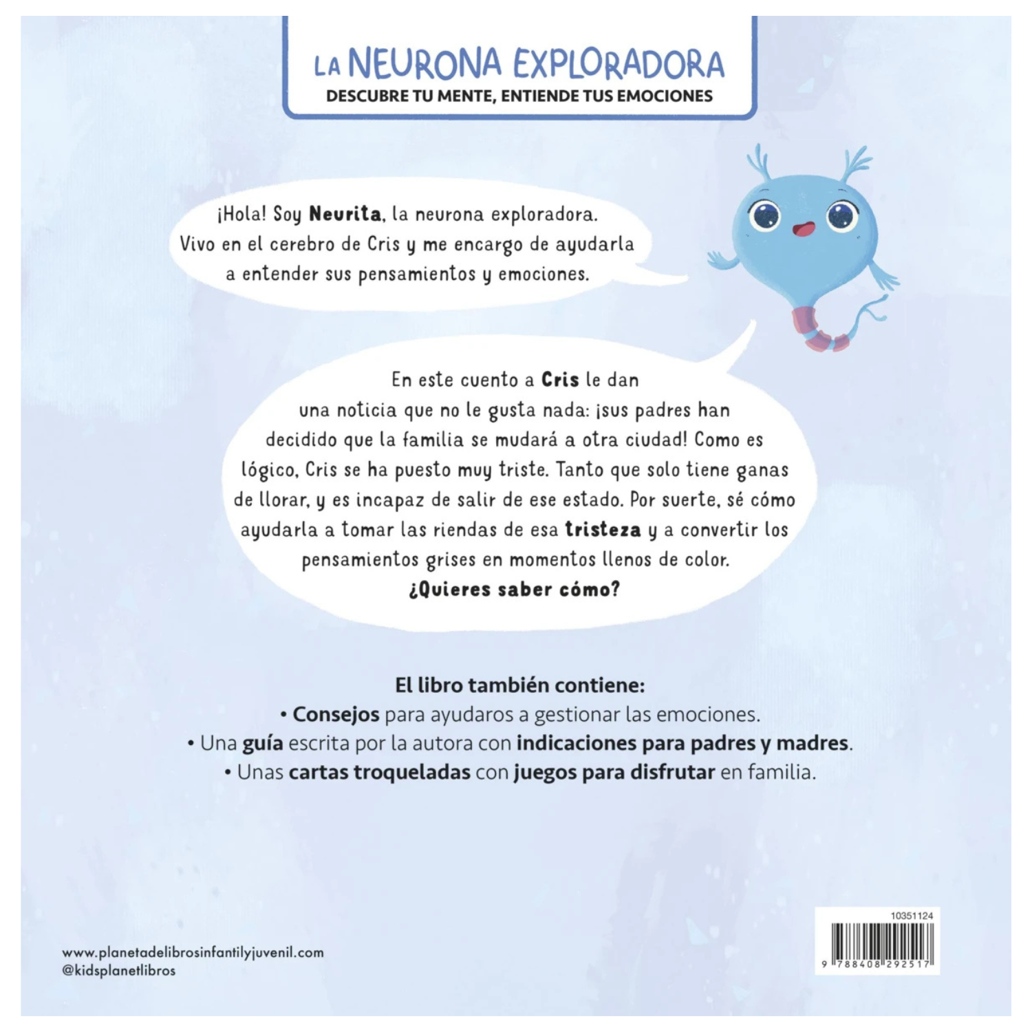 La neurona exploradora. Necesito un abrazo