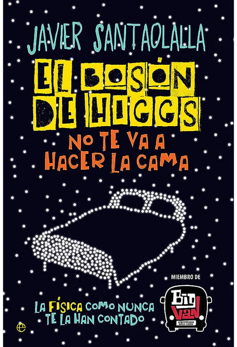 El Boson de Higgs no te va a hacer la cama
