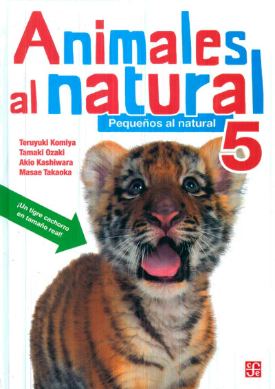 Animales al natural 5 - PEQUEÑOS AL NATURAL