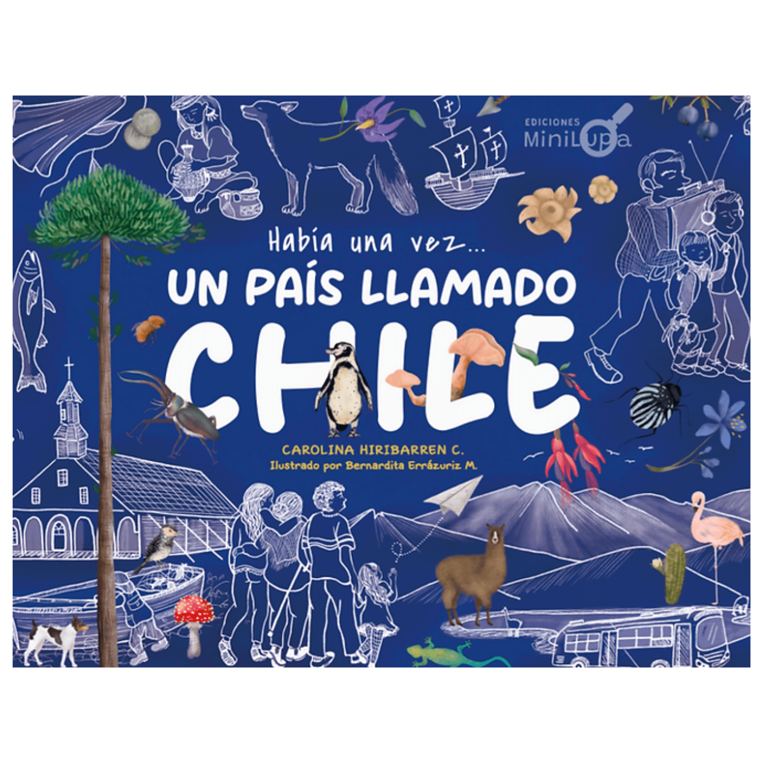 Había una vez...un país llamado Chile - Imagino Cuentos