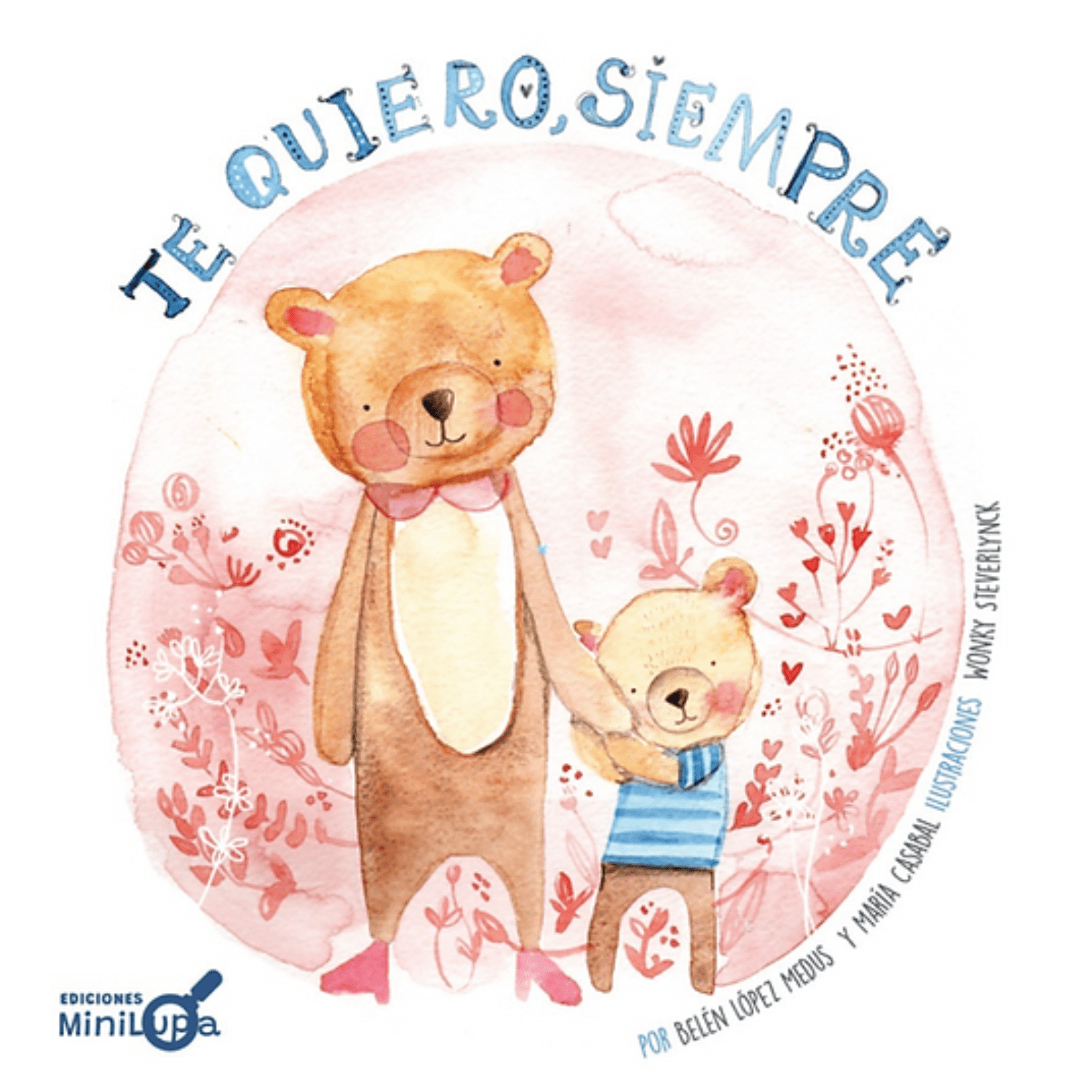 Te quiero, siempre - Imagino Cuentos