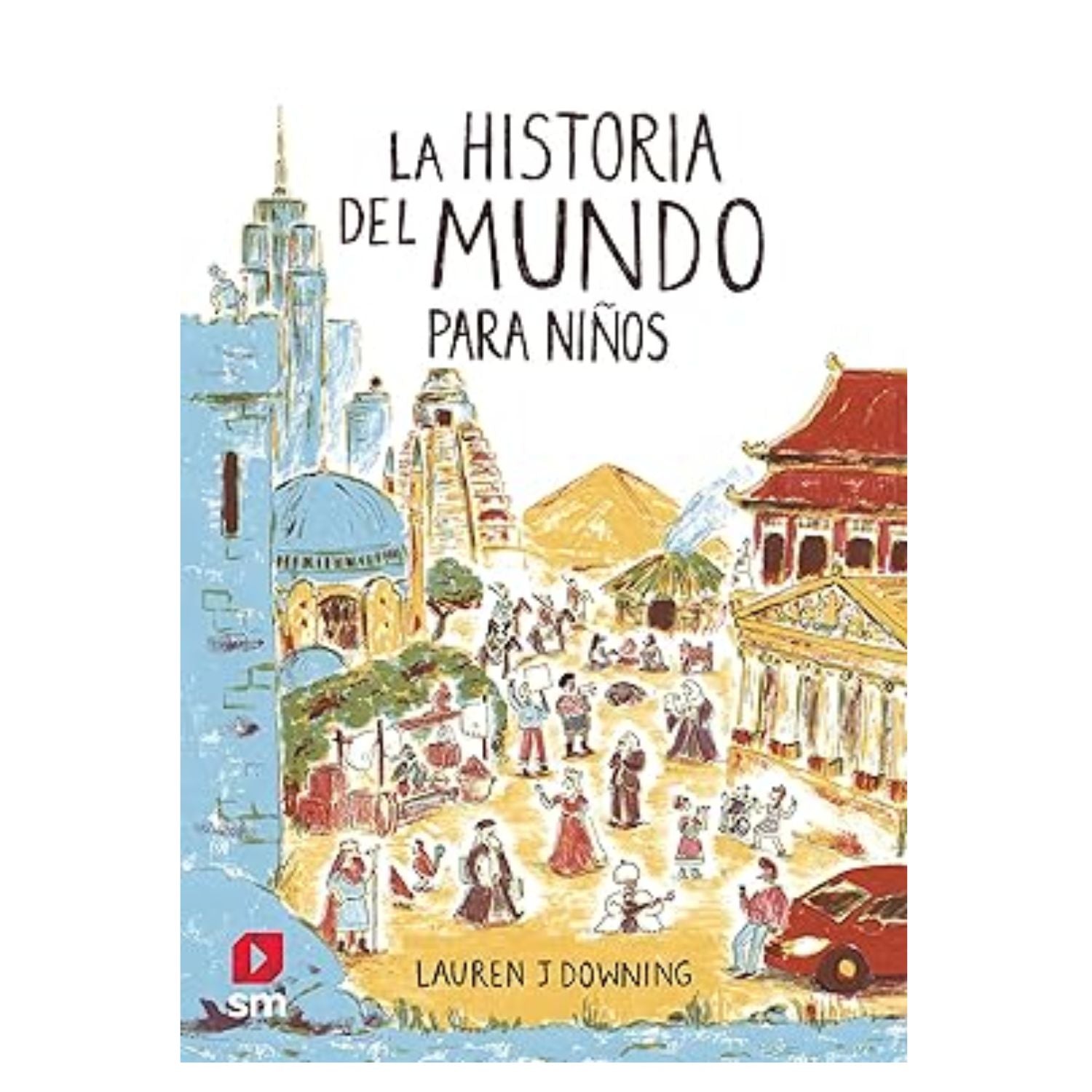 La Historia del Mundo Para Niños