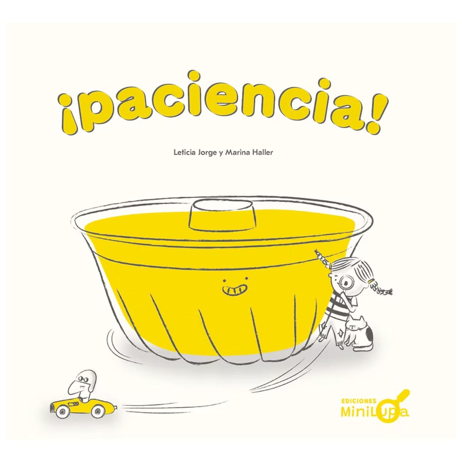 ¡Paciencia!