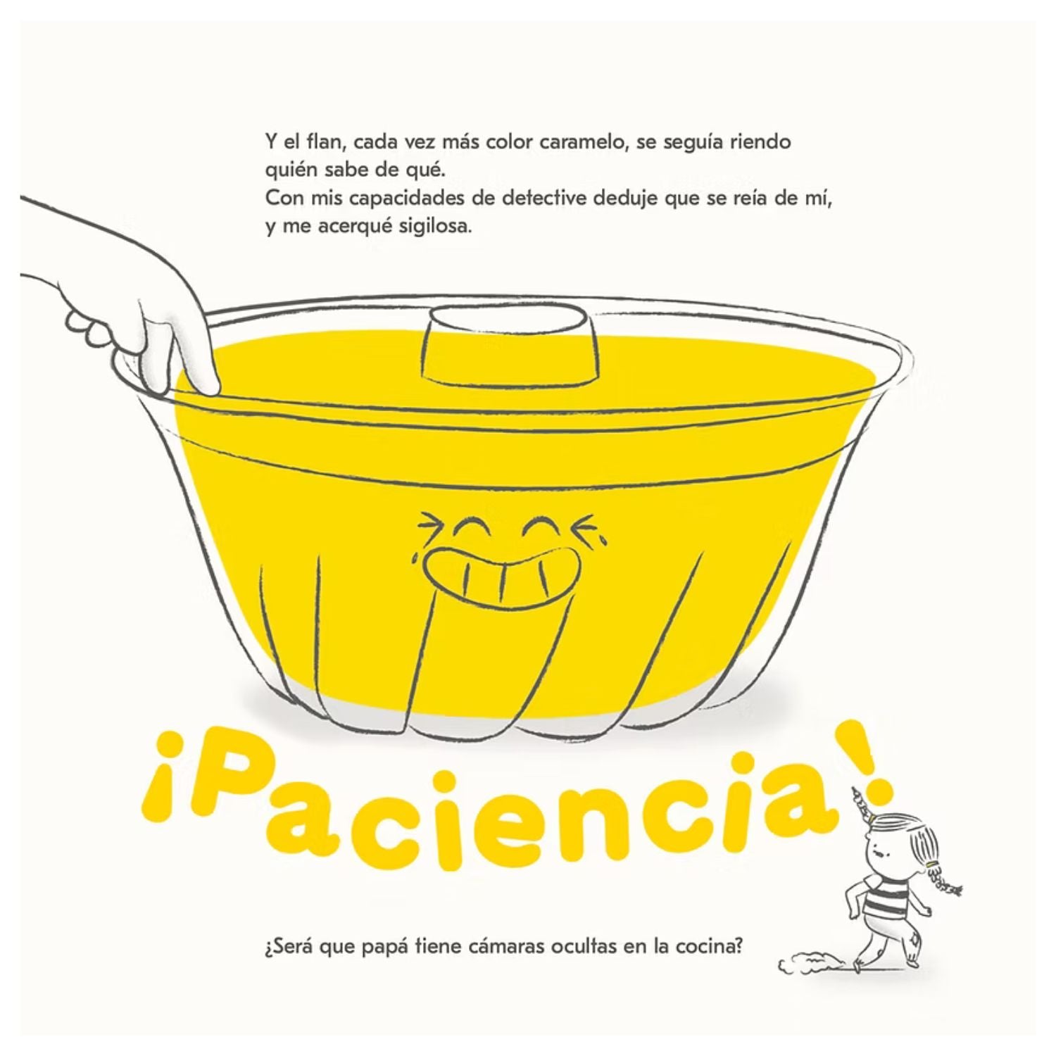 ¡Paciencia!