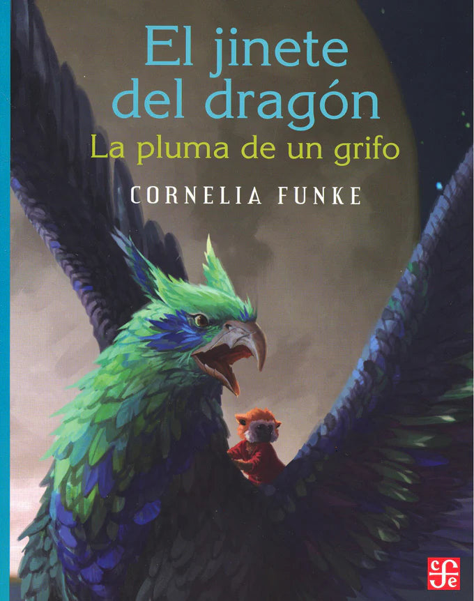 El jinete del dragón. LA PLUMA DE UN GRIFO