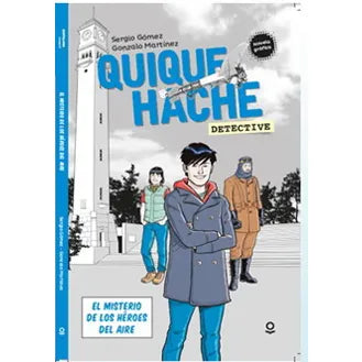 Quique Hache Misterio de Heroes Al Aire