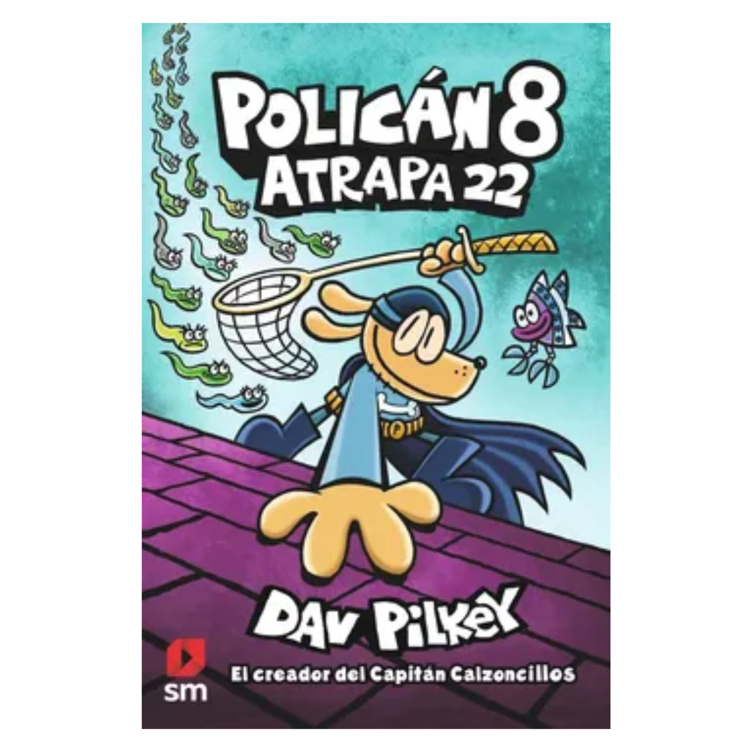Policán 8. atrapa 22