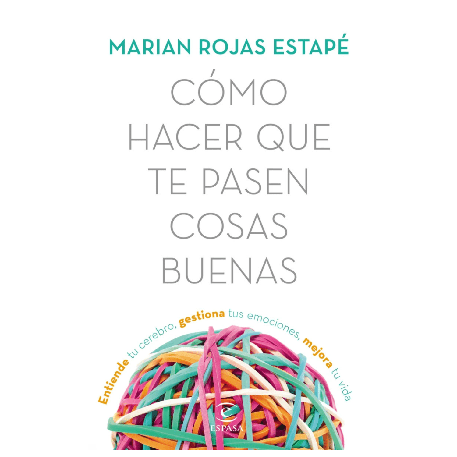 Cómo hacer que te pasen cosas buenas - Imagino Cuentos