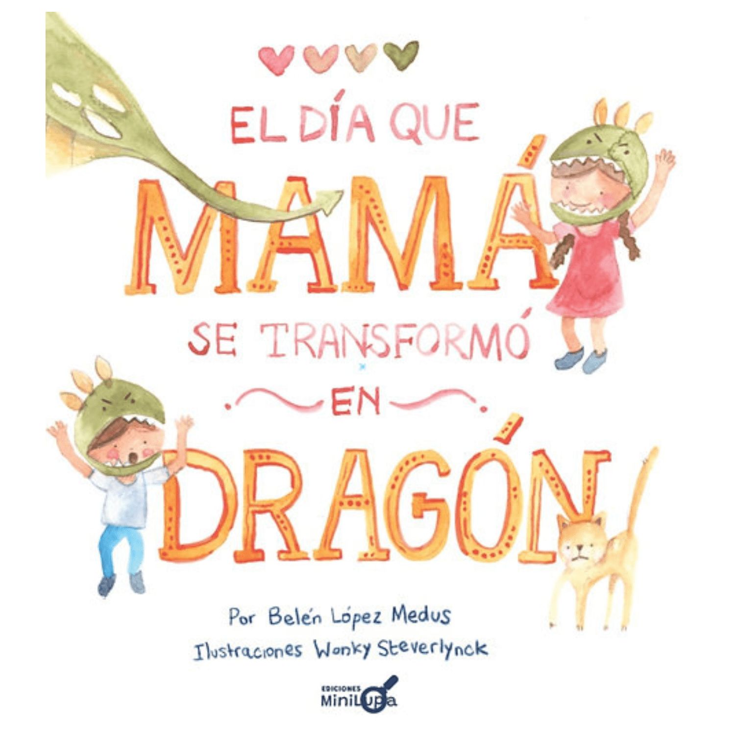 El día que mamá se transformó en dragón - Imagino Cuentos