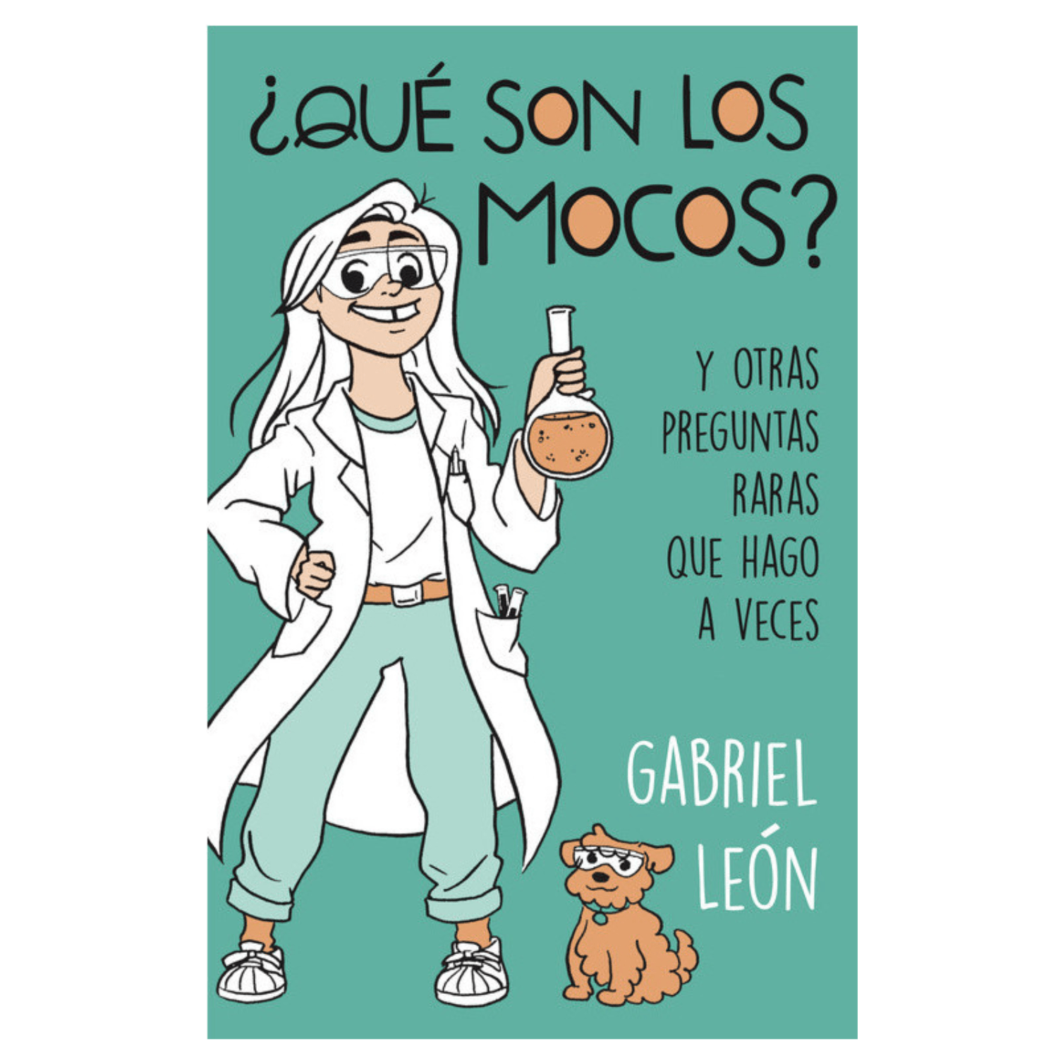 ¿Qué son los mocos? y otras preguntas raras que hago a veces - Imagino Cuentos